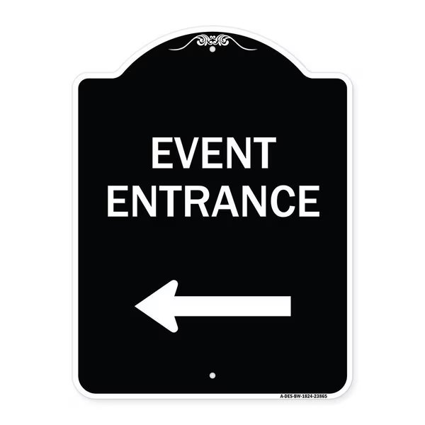 N Event Entrance With Left Arrow Heavy-Gauge Aluminum Architectural Sign, 24